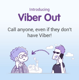 Call landlines and mobile phones with Viber Out