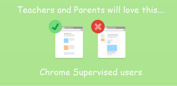The new Chrome feature “Supervised users”: Step forward in online security
